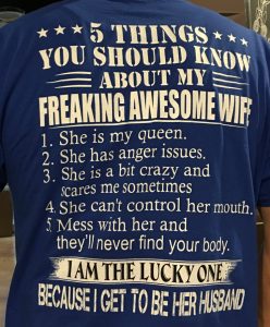 Funny t-shirt about spouse with anger problems