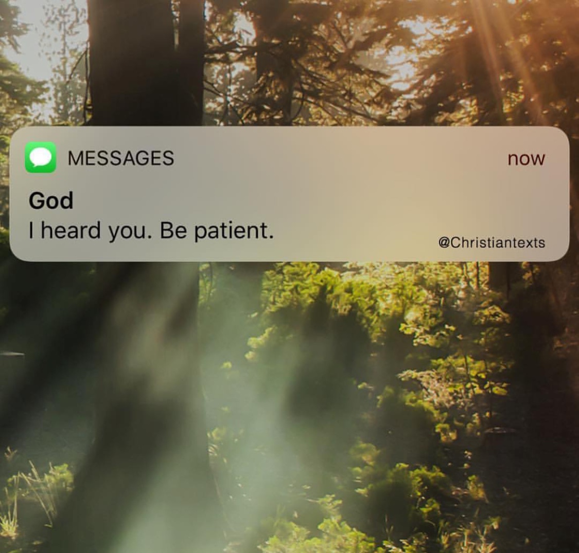 God text message: Be patient